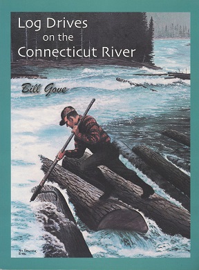 Log Drives on the Connecticut River